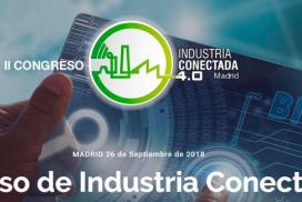Información del II Congreso de Industria Conectada 4.0